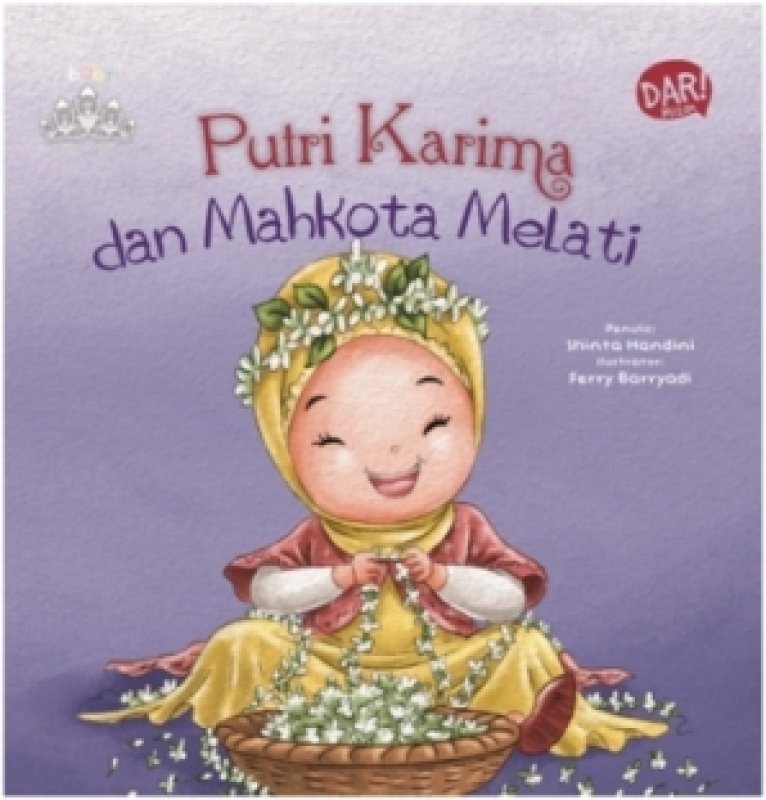 Cover Buku ISLAMIC PRINCESS: PUTRI KARIMA DAN MAHKOTA MELATI (BOARD BOOK)