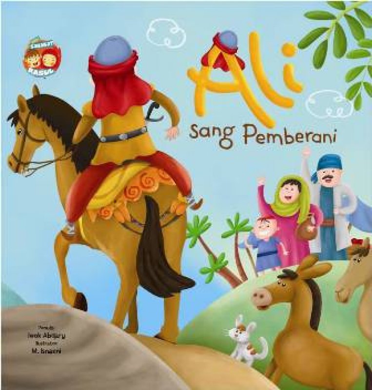 Cover Buku Seri Sahabat Rasul: Ali Sang Pemberani [Board Book]