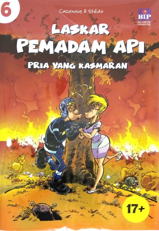Cover Buku Laskar Pemadam Api : Pria Yang Kasmaran