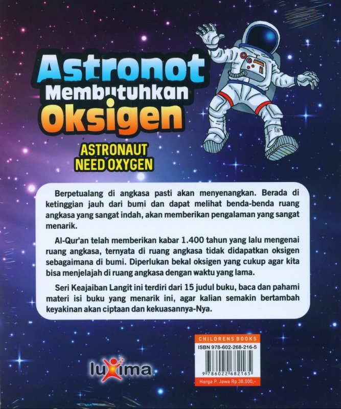 Cover Belakang Buku Seri Keajaiban Langit: Astronot Membutuhkan Oksigen (Bilingual)
