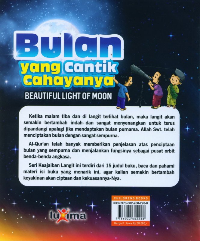 Cover Belakang Buku Seri Keajaiban Langit: Bulan yang Cantik Cahayanya (Bilingual)