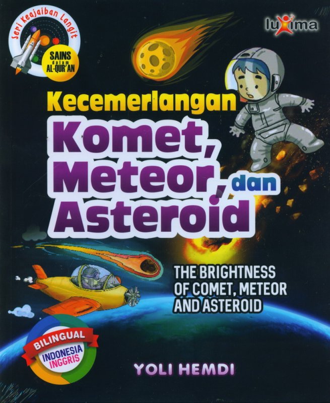 Cover Seri Keajaiban Langit: Kecemerlangan Komet, Meteor, dan Asteroid (Bilingual)