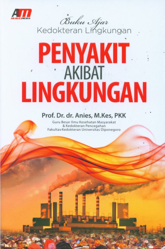 Cover Buku Buku Ajar Kedokteran Lingkungan Penyakit Akibat Lingkungan
