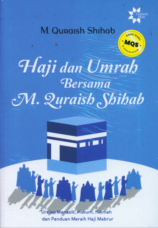 Cover Buku Haji dan Umrah Bersama M. Quraish Shihab - Edisi Baru