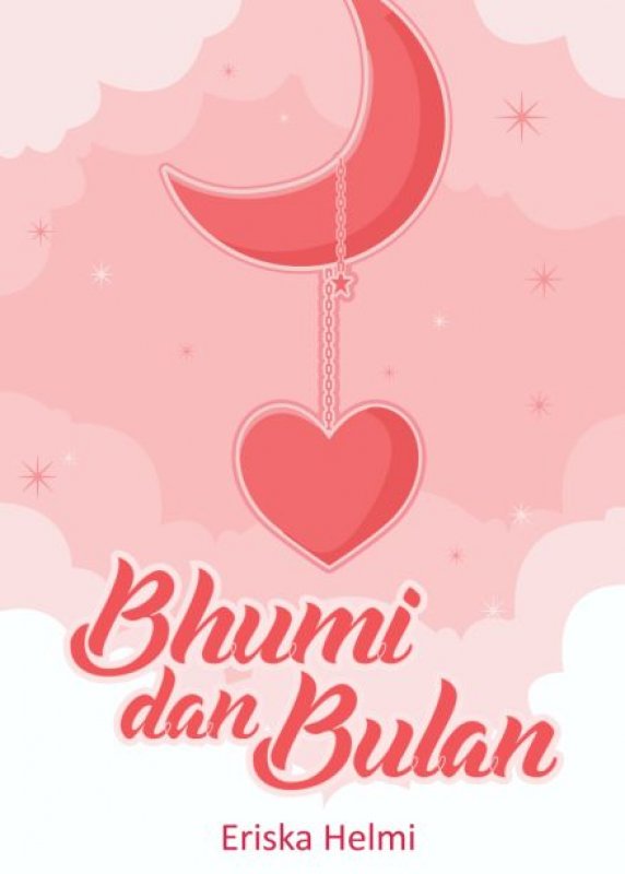 Cover Buku Bhumi dan Bulan [Edisi TTD + Bonus: Bookmark Character]