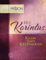 1 & 2 Korintus - Kasih dan Kebenaran (The Passion Translation)The Passion