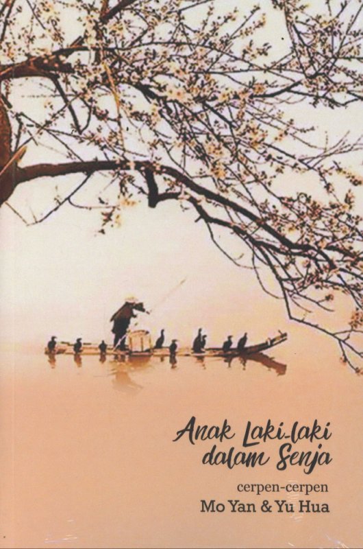 Cover Buku Anak Laki-Laki dalam Senja - Cerpen-cerpen Mo Yan & Yu Hua