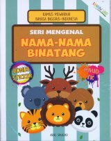 Seri Mengenal Nama-Nama Binatang : Kamus Mewarnai Bahasa Inggris-Indonesia