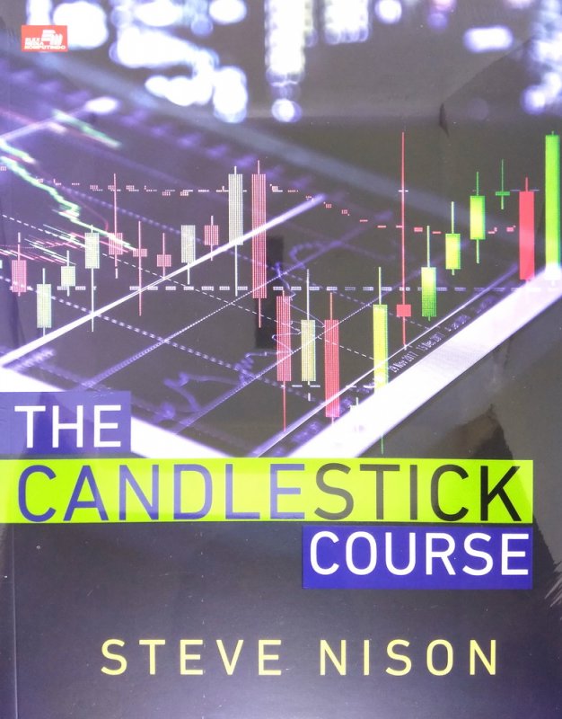 Cover Buku THE CANDLESTICK COURSE - Sebuah referensi investasi