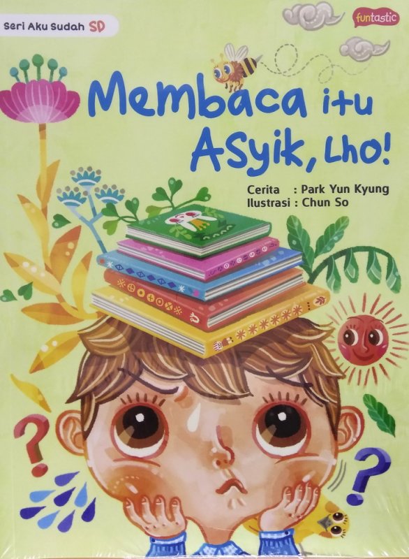Cover Buku Seri Aku sudah SD : Membaca itu Asyik, lho!