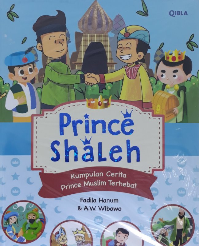 Cover Buku Prince Shaleh: Kumpulan Cerita Pangeran Muslim Terhebat