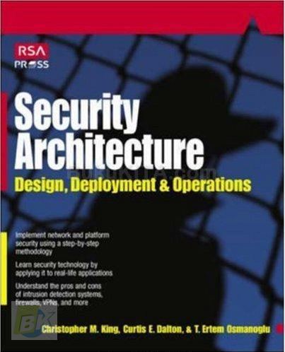 Cover Buku Security Architecture: Design, Deployment & Operations