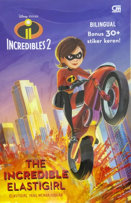 Cover Buku The Incredibles: The Incredible Elastigirl ( Elastigirl yang Menakjubkan)