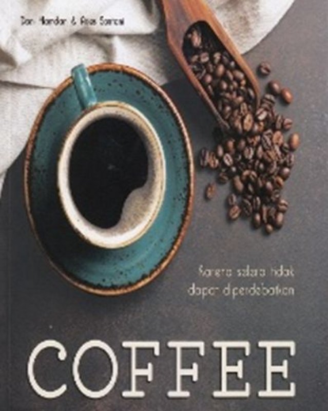 Cover Buku Coffe: Karena Selera Tidak Dapat Diperdebatkan (Promo Best Book)