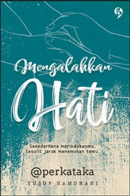 Cover Buku Mengalahkan Hati (Crazy Sale) (Promo Best Book)