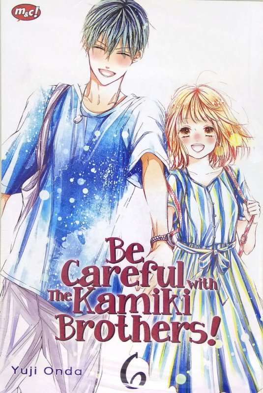 Cover Buku Be Careful with The Kamiki Brothers! 06