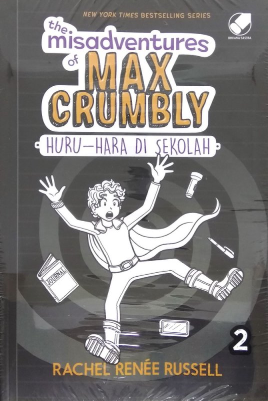 Cover Buku The Misadventure of Max Crumbly 2 : Huru-hara di Sekolah