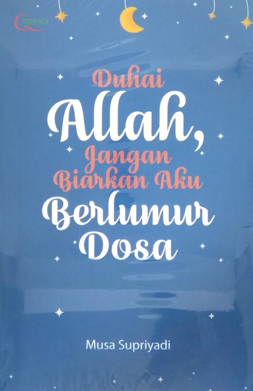 Cover Buku Duhai Allah, Jangan Biarkan Aku Berlumur Dosa