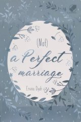 (Not) A Perfect Marriage