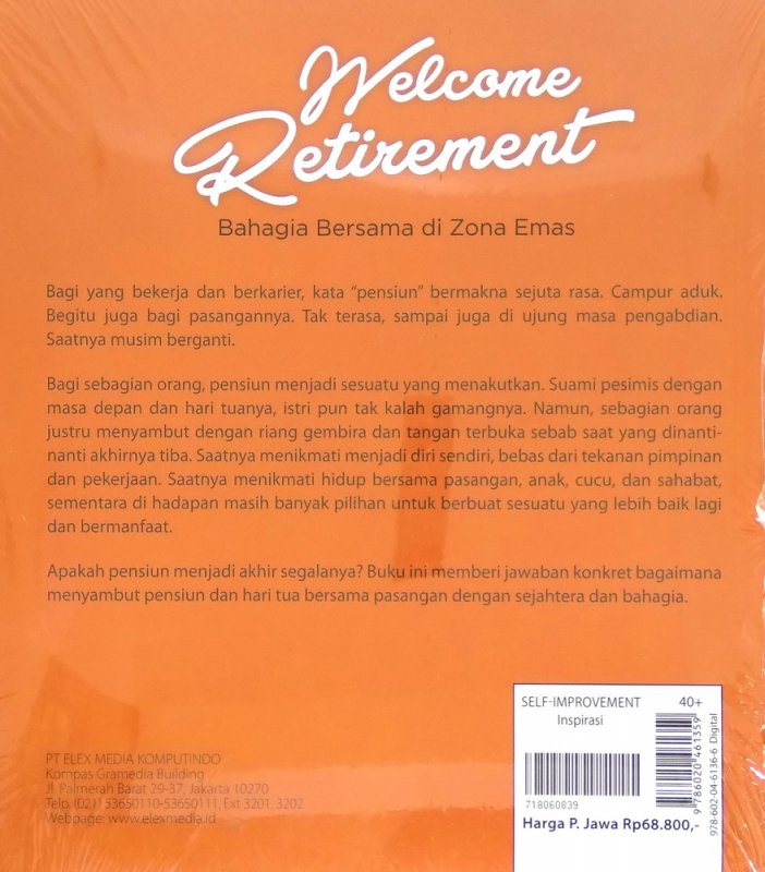 Cover Belakang Buku Welcome Retirement - Bahagia Bersama di Zona Emas