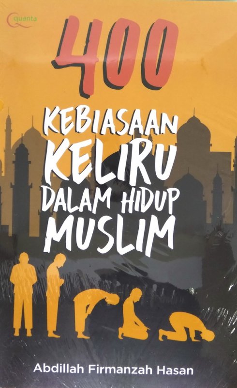 Cover Buku 400 Kebiasaan Keliru Dalam Hidup Muslim