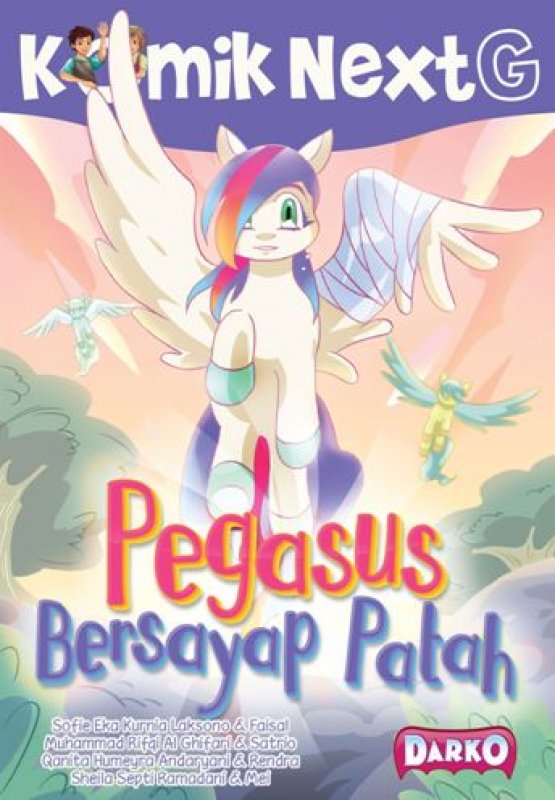 Cover Buku Komik Next G: Pegasus Bersayap Patah