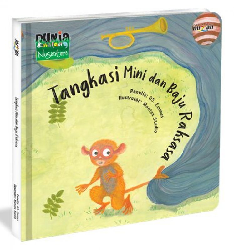 Cover Buku Tangkasi Mini dan Baju Raksasa (Seri Dongeng Dunia Binatang Nusantara) - Hard Cover