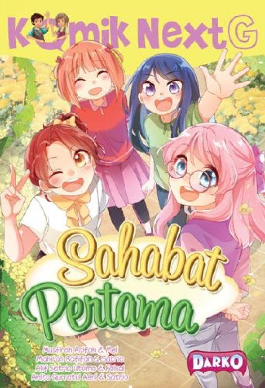 Cover Buku Komik Next G: Sahabat Pertama