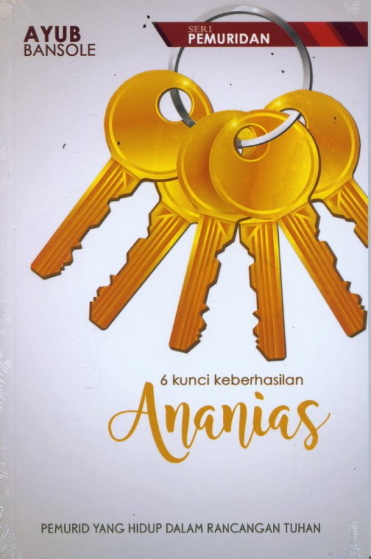 Cover Buku 6 Kunci keberhasilan Ananias (Seri Pemuridan)