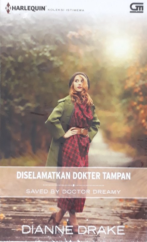Cover Buku Harlequin: Diselamatkan Dokter Tampan - Saved by Doctor Dreamy