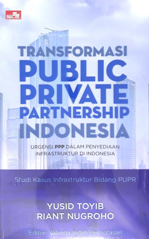 Cover Buku Transformasi Public Private Partnership Indonesia
