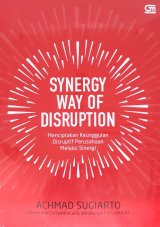 Synergy Way of Disruption