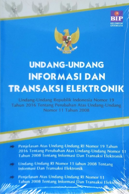 Cover Buku Undang-Undang Informasi dan Transaksi Elektronik (UU Republik Indonesia Nomor 19 Tahun 2016)