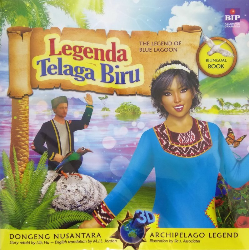 Cover Buku Dongeng 3D Nusantara : Legenda Telaga Biru ( Maluku Utara )