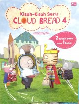 Cloud Bread: Kisah - Kisah Seru Cloud Bread 4