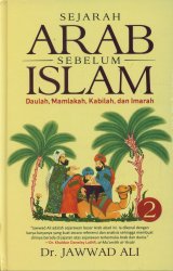 Sejarah Arab Sebelum Islam Jilid 2 (Hard Cover)