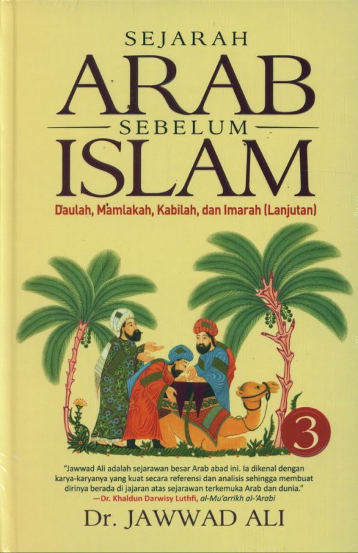 Cover Buku Sejarah Arab Sebelum Islam Jilid 3 (Hard Cover)