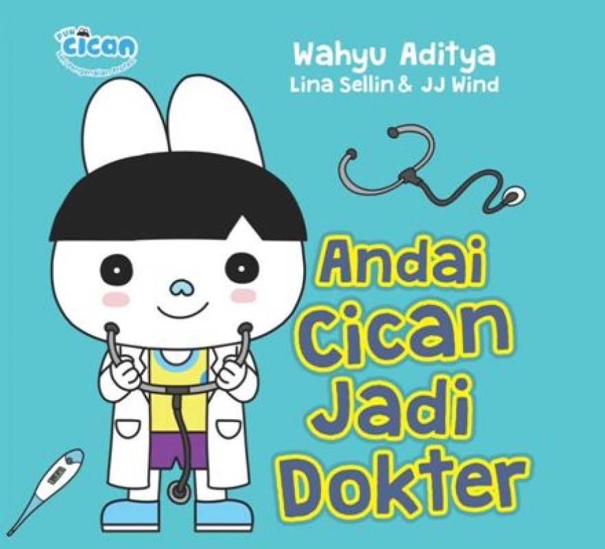 Cover Buku Seri Fun Cican: Andai Cican Jadi Dokter