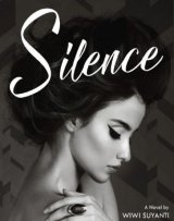 SILENCE (Wiwi Suyanti)