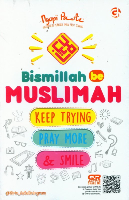 Cover Buku Bismillah Be Muslimah Keep Trying Pray More & Smile 