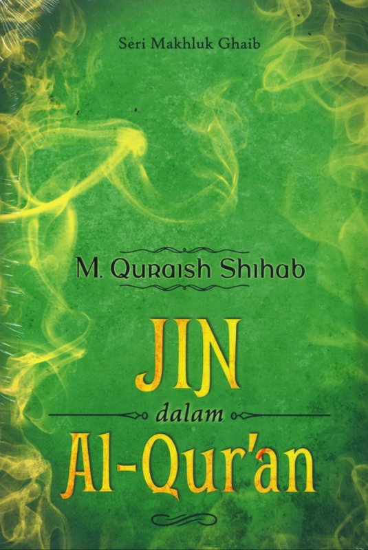 Cover Buku Seri Makhluk Ghaib : Jin dalam Al-Quran