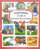Ensiklopedia Junior : Peternakan dan Pertanian