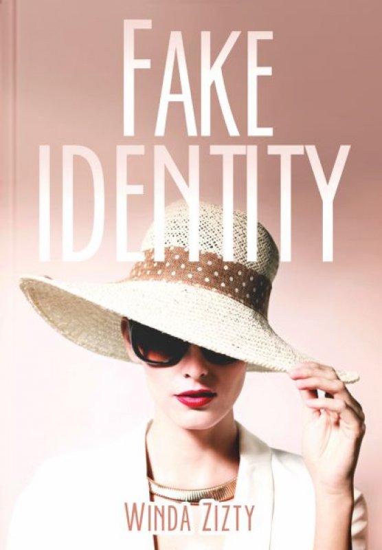 Cover Buku Fake Identity [Edisi TTD + Bonus: Pouch Serut] 