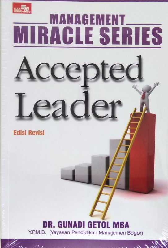 Cover Buku Management Miracle Series: Accepted Leader Edisi Revisi