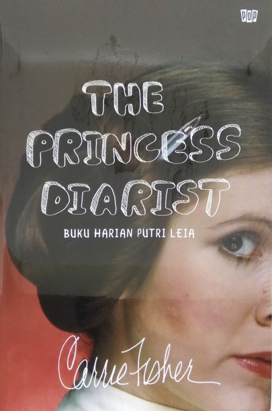 Cover Buku The Princess Diarist - Buku Harian Putri Leia