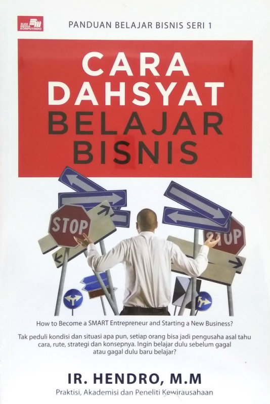 Cover Buku Cara Dahsyat Belajar Bisnis (Panduan belajar Bisnis Seri 1)