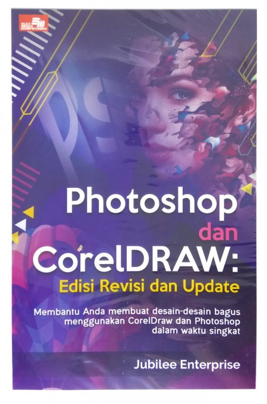 Cover Buku Photoshop dan CorelDraw Edisi Revisi dan Update