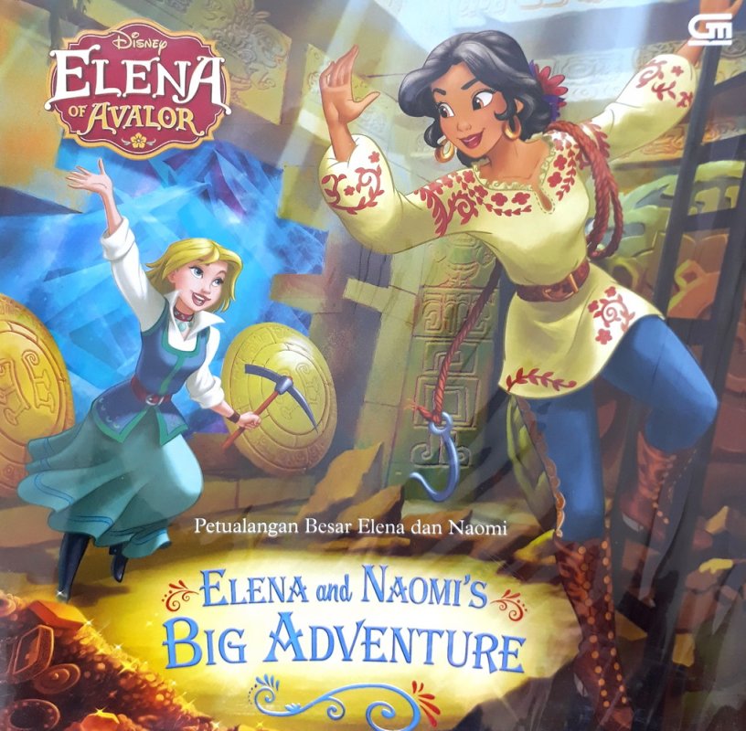 Cover Buku Elena of Avalor: Petualangan Besar Elena dan Naomi