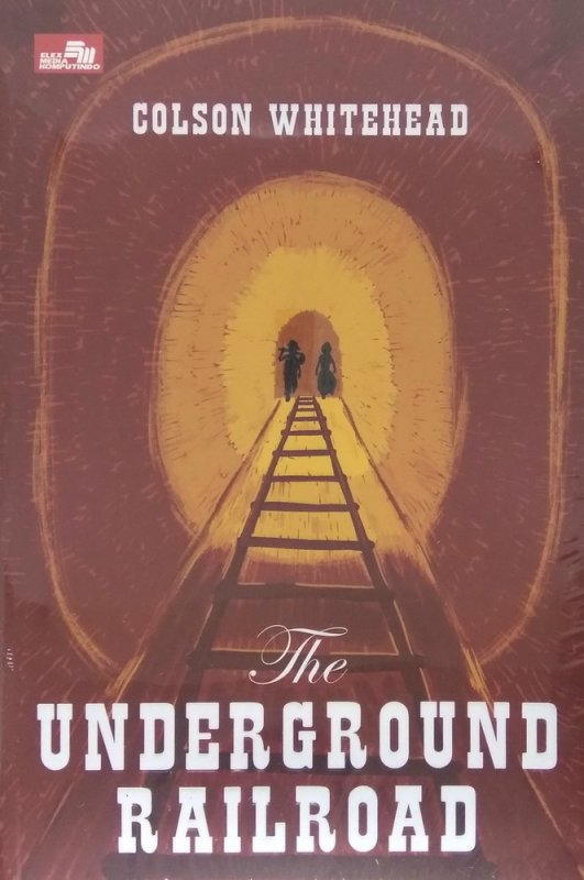 Cover Buku The Underground Railroad