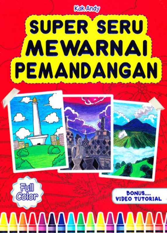 Cover Buku SUPER SERU MEWARNAI PEMANDANGAN - FULL COLOR